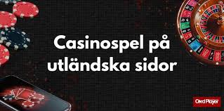 En Djupgående Analys av Utländska Casinon Fördelar och Nackdelar