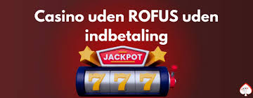 Ultimate Guide til Casinoer Uden Rofus Ultimate Guide til Casinoer Uden Rofus