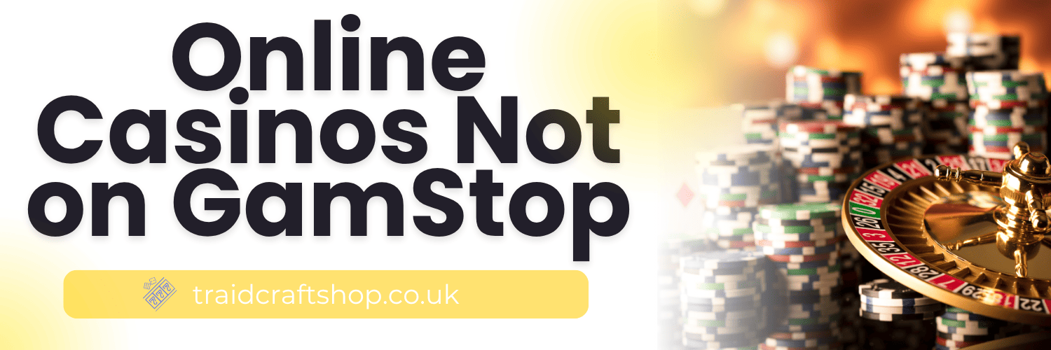 Discover Non-Gamstop Casinos for Unrestricted Gaming