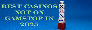 Exploring Non Gamstop Casinos Opportunities and Advantages Exploring Non Gamstop Casinos Opportunities and Advantages